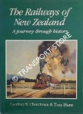The Railways of New Zealand by CHURCHMAN, Geoffrey B. & HURST, Tony